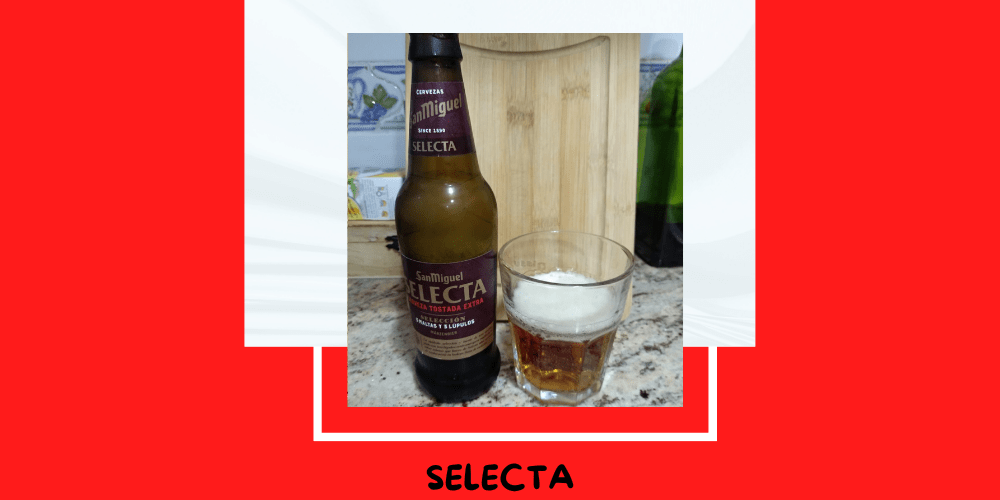 Cerveza Selecta de San Miguel