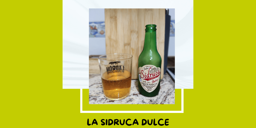 Sidra La Sidruca Dulce de Somarroza