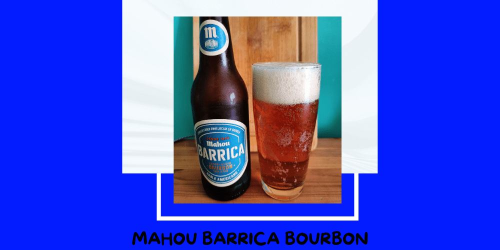 Cerveza Mahou Barrica Bourbon de Mahou