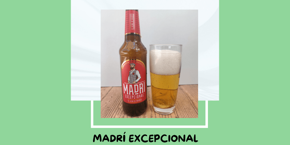 Cerveza Madrí Excepcional de La Sagra
