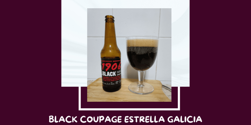 Cerveza Black Coupage de Estrella Galicia