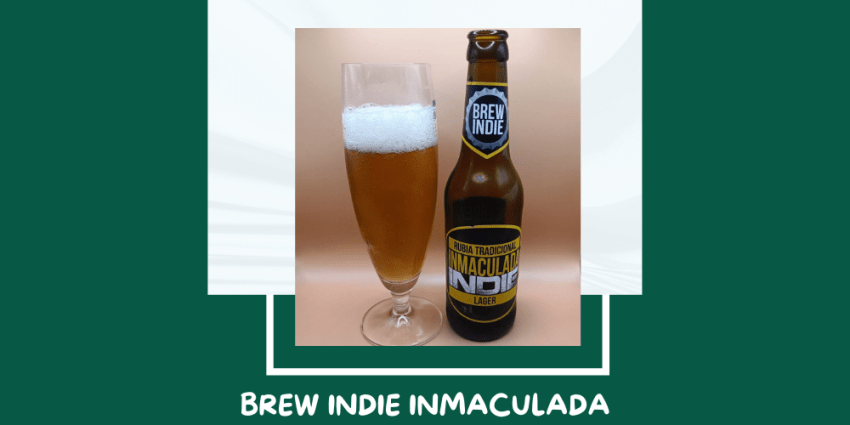 Cerveza Inmaculada de Brew Indie