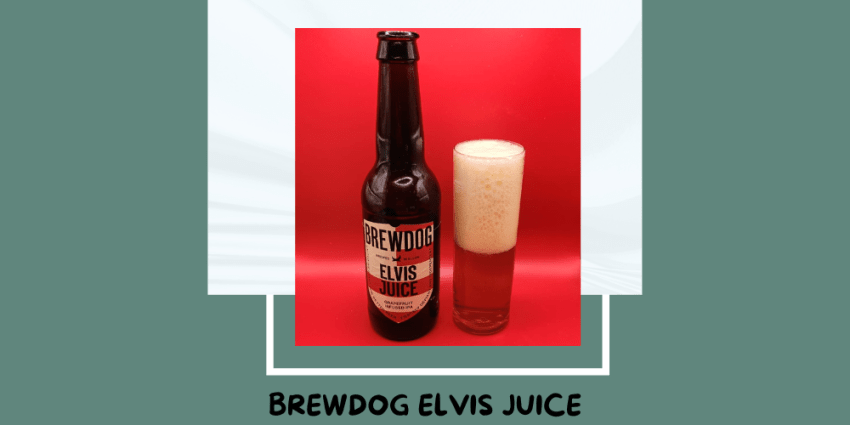 Cerveza Elvis Juice de BrewDog