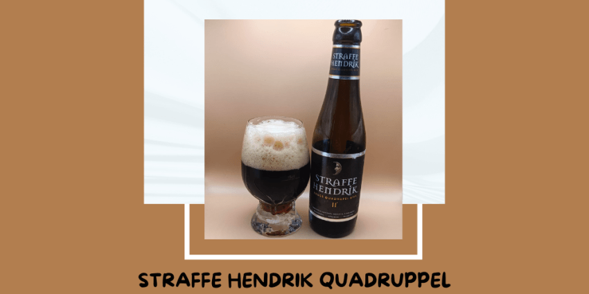 Cerveza Straffe Hendrik Quadruppel de Brouwerij De Halve Maan