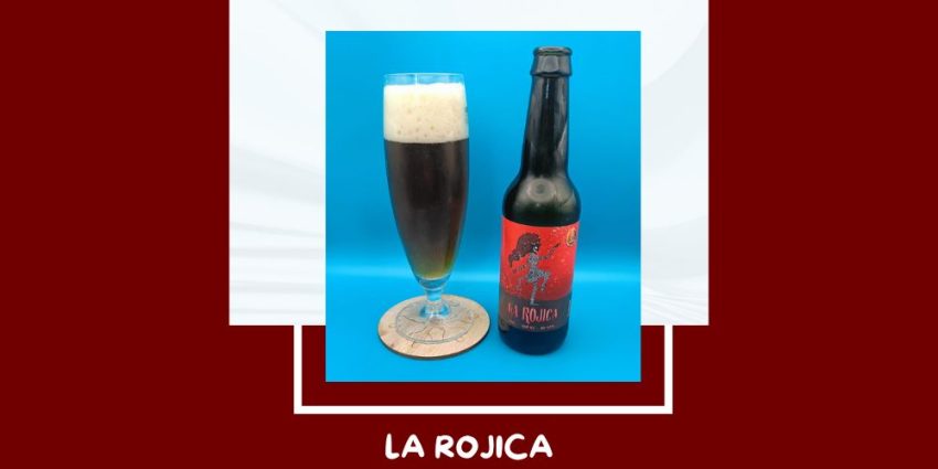 Cerveza La Rojica de El Refugio de la Cerveza