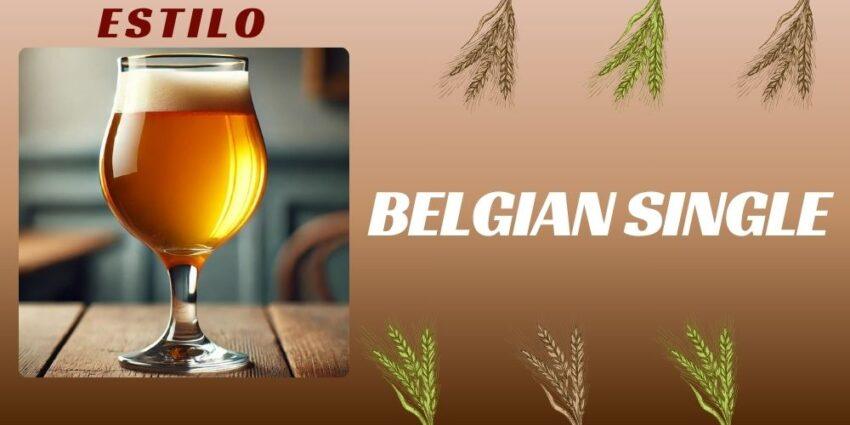 Entrada sobre el estilo Belgian Single
