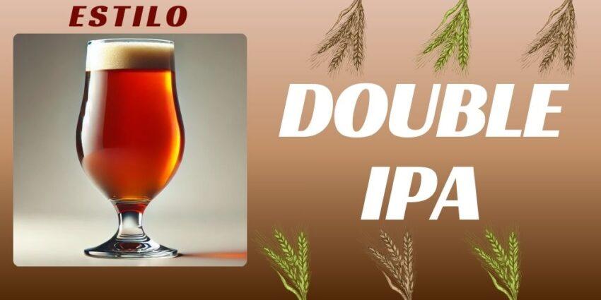 Entrada sobre el estilo Double IPA