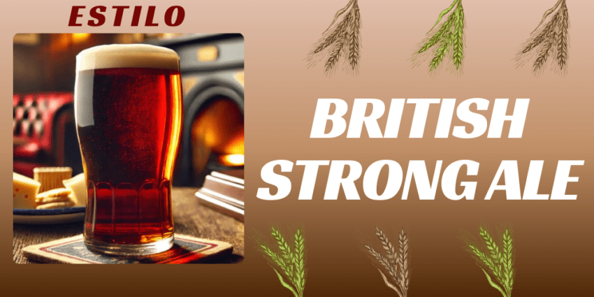Entrada sobre el estilo British Strong Ale